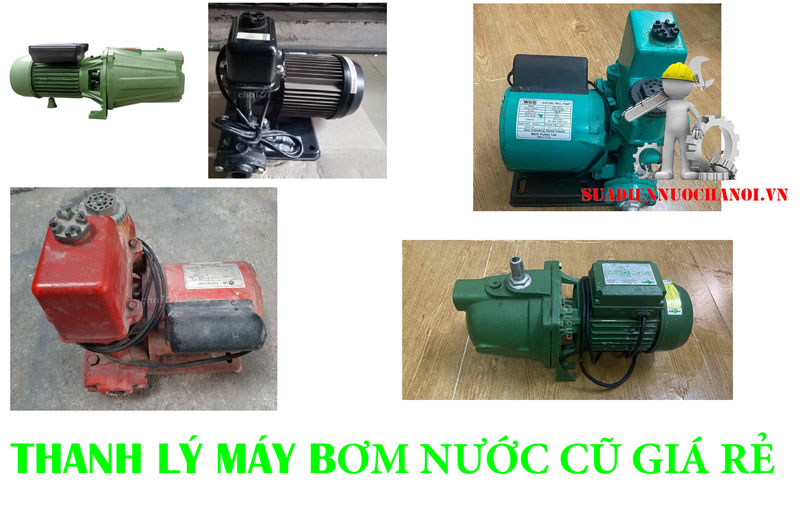 Bán thanh lý máy bơm nước cũ tại Hà Nội